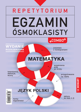 Repetytorium. Egzamin ósmoklasisty: Polski I Matematyka. Wersja Rozszerzona