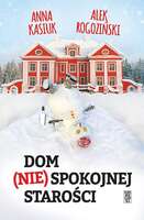 Dom (Nie)spokojnej Starości