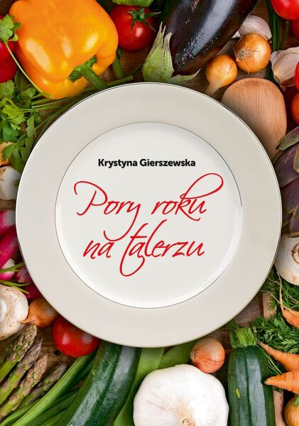Pory Roku Na Talerzu