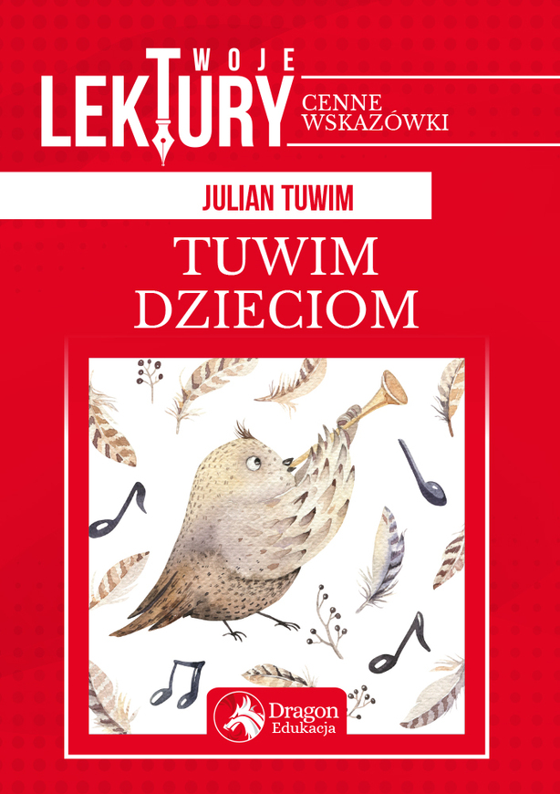 Tuwim Dzieciom Twoje Lektury