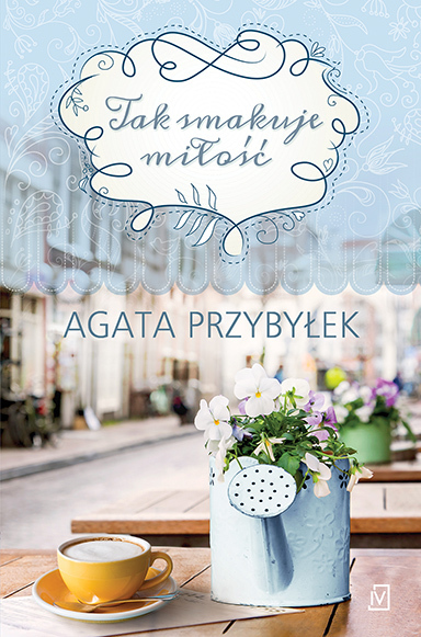 Tak Smakuje Miłość