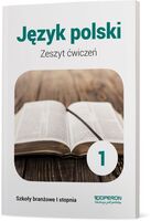 Język Polski Zeszyt ćwiczeń 1 Szkoła Branżowa 1 Stopnia