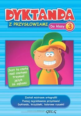 Dyktanda Z Przysłowiami Do Klasy 3