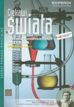 Przyroda Ciekawi świata Podręcznik Część 2 Chemia Szkoła Ponadgimnazjalna