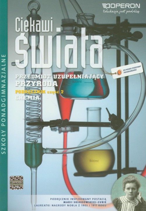 Przyroda Ciekawi świata Podręcznik Część 2 Chemia Szkoła Ponadgimnazjalna