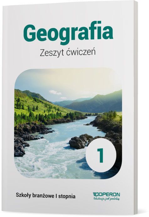 Geografia Zeszyt ćwiczeń 1 Szkoła Branżowa 1 Stopnia