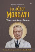 Św Józef Moscati Historia świętego Lekarza