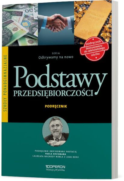 Podstawy Przedsiębiorczości Odkrywamy Na Nowo Podręcznik Zakres Podstawowy Szkoła Ponadgimnazjalna