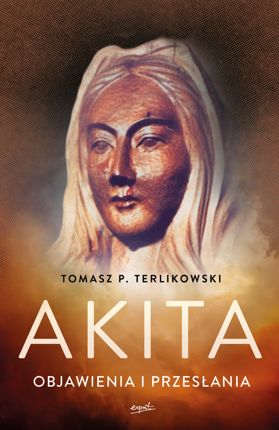 Akita Objawienia I Przesłania