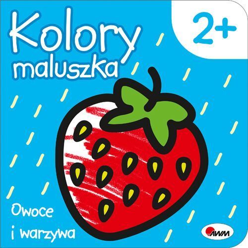 Owoce I Warzywa. Kolory Maluszka