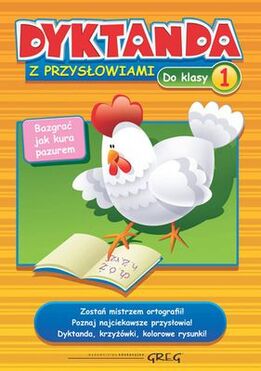 Dyktanda Z Przysłowiami Do Klasy 1