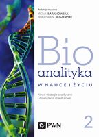 Bioanalityka W Nauce I życiu. Nowe Strategie Analityczne I Rozwiązania Aparaturowe