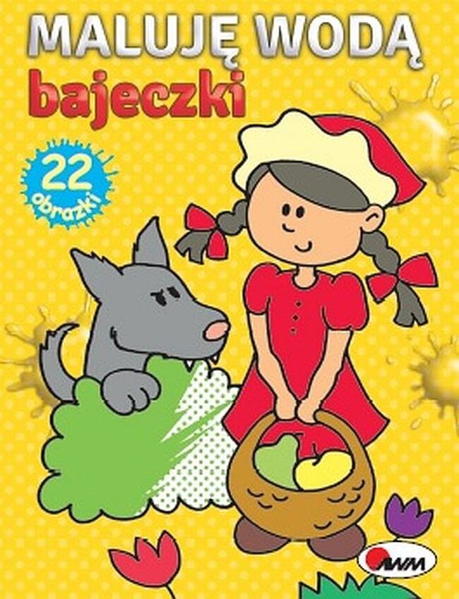 Bajeczki. Maluję Wodą
