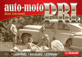 Auto Moto Prl. Samochody, Motocykle, Prototypy