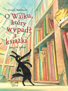 O Wilku, Który Wypadł Z Książki