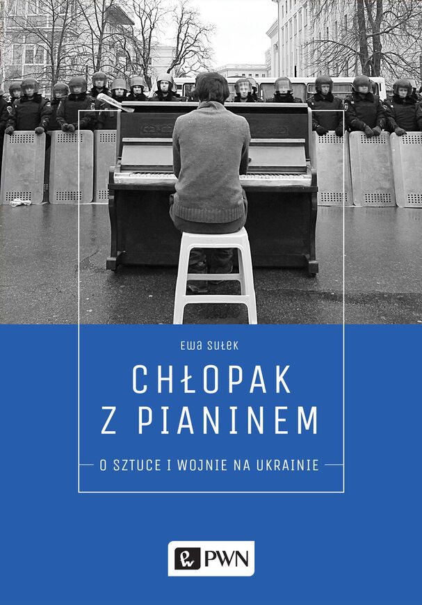 Chłopak Z Pianinem O Sztuce I Wojnie Na Ukrainie