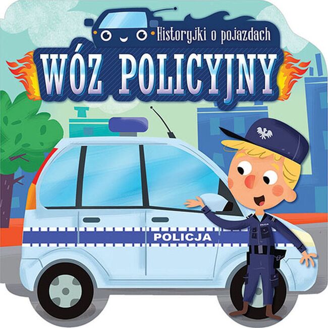 Wóz Policyjny Historyjki O Pojazdach