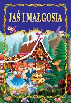 Jaś I Małgosia Bajki Klasyczne