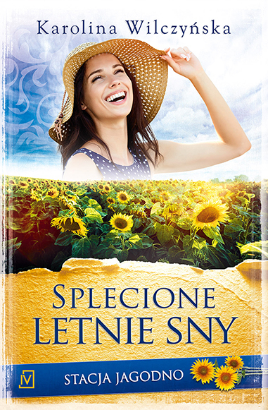 Splecione Letnie Sny Stacja Jagodno Tom 10