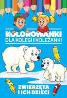 Zwierzęta I Ich Dzieci Kolorowanki Dla Kolegi I Koleżanki