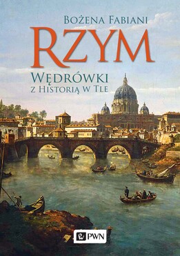 Rzym Wędrówki Z Historią W Tle