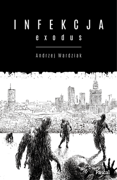 Exodus Infekcja Tom 2