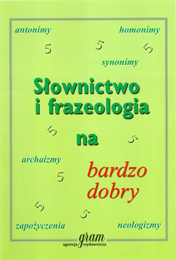 Słownictwo I Frazeologia Na Bardzo Dobry