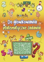 Do Główkowania Matematyczne Zadania