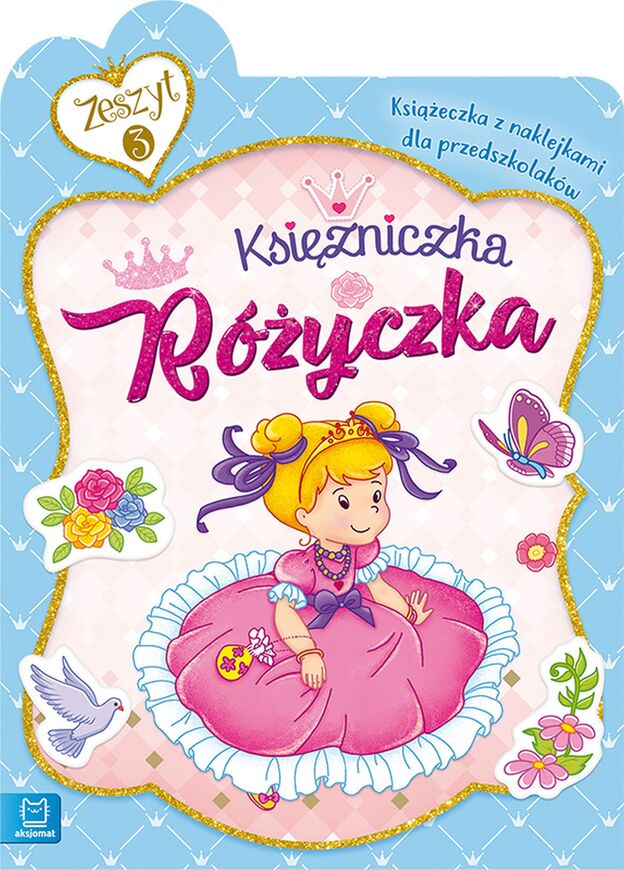 Księżniczka Różyczka Książeczka Z Naklejkami Dla Przedszkolaków
