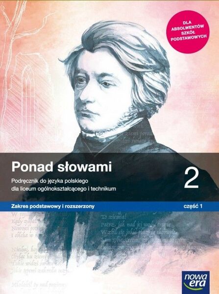 Nowe Język Polski Ponad Słowami Podręcznik Klasa 2 Część 1 Liceum I Technikum Zakres Podstawowy I Rozszerzony 63332
