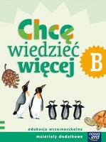 Szkoła Na Miarę Chcę Wiedzieć Więcej Zeszyt B