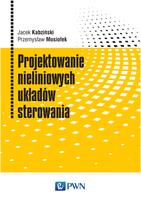 Projektowanie Nieliniowych Układów Sterowania