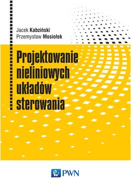 Projektowanie Nieliniowych Układów Sterowania