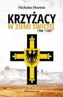 Krzyżacy W Ziemi świętej 1190–1291
