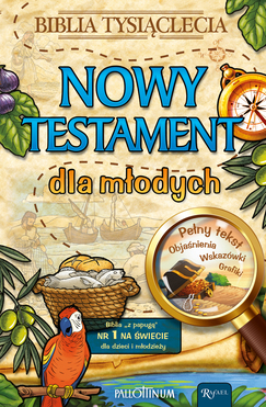 Nowy Testament Dla Młodych Biblia Tysiąclecia