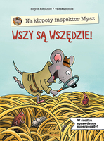 Wszy Są Wszędzie! Na Kłopoty Inspektor Mysz