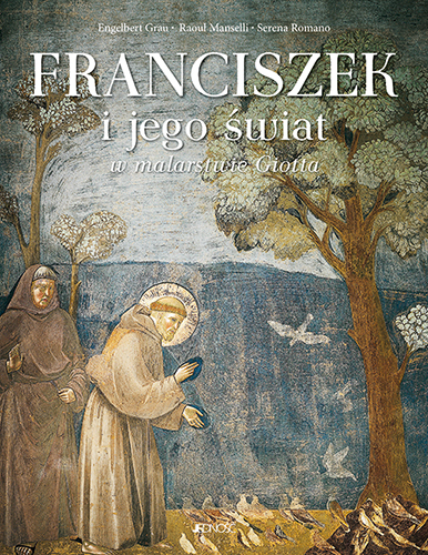 Franciszek I Jego świat W Malarstwie Giotta