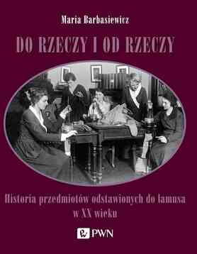 Do Rzeczy I Od Rzeczy