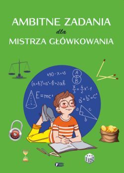 Ambitne Zadania Dla Mistrza Główkowania