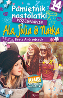 Pożegnanie Ala Julia Natka Pamiętnik Nastolatki Tom 14