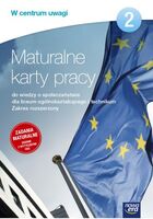 Wiedza O Społeczeństwie W Centrum Uwagi Maturalne Karty Pracy 2 Kalsa Szkoła Ponadgimnazjalna Zakres Rozszerzony 14767