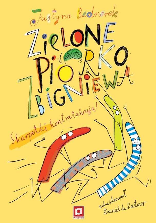 Zielone Piórko Zbigniewa. Skarpetki Kontratakują!