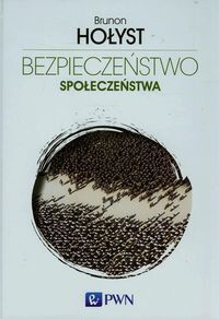 Bezpieczeństwo Społeczeństwa Tom 3