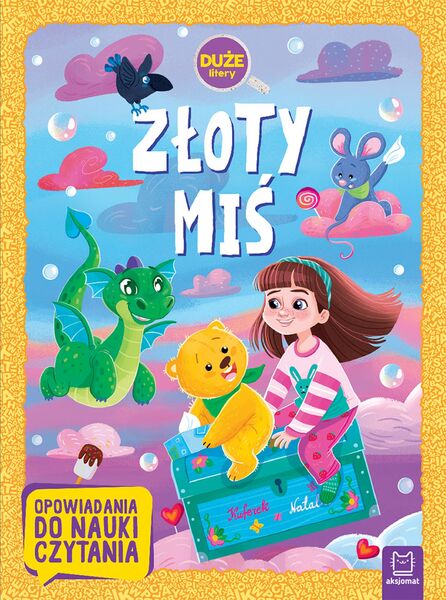 Złoty Miś. Duże Litery. Opowiadania Do Nauki Czytania