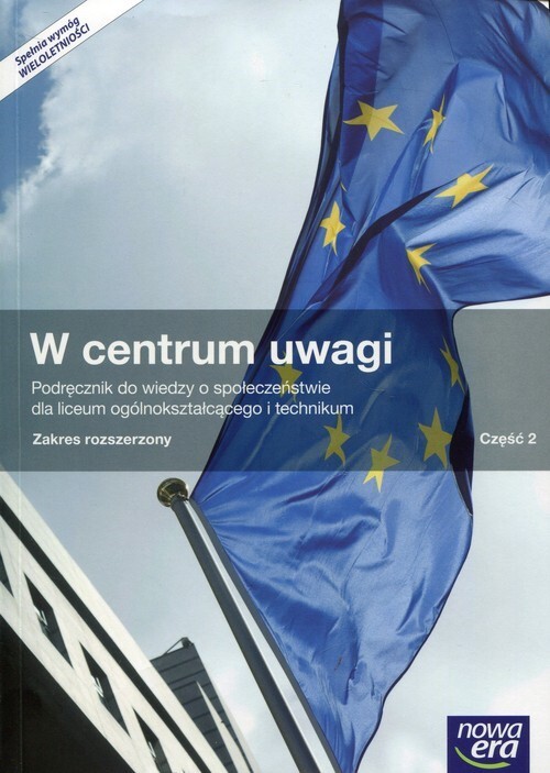 Wiedza O Społeczeństwie W Centrum Uwagi Podręcznik 2 Klasa Szkoła Ponadgimnazjalna Zakres Rozszerzony 34723