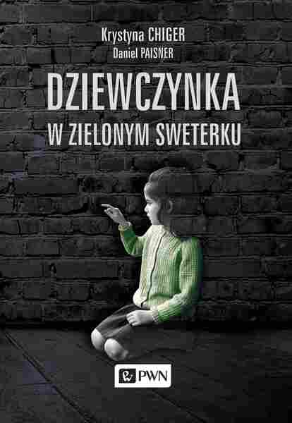Dziewczynka W Zielonym Sweterku Wyd. 2021