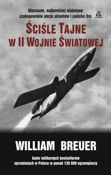 Ściśle Tajne W Ii Wojnie światowej Wyd. 4