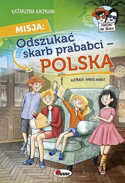 Misja Skarb Prababci Polska. Dzieciaki Na Tropie