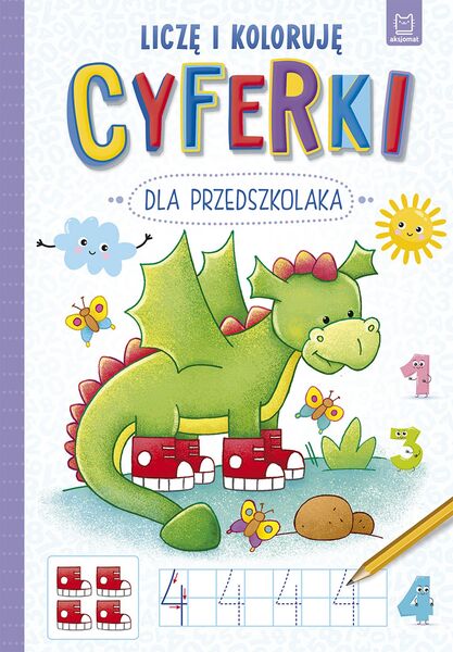 Cyferki Dla Przedszkolaka Liczę I Koloruję