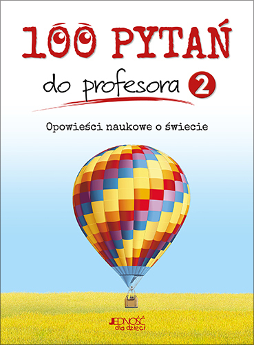 100 Pytań Do Profesora. Tom 2